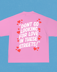 Looking for Love T-Shirt